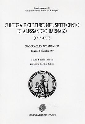 CULTURA E CULTURE NEL SETTECENTO DI ALESSANDRO BARNABÒ (1715-1779) - Copertina